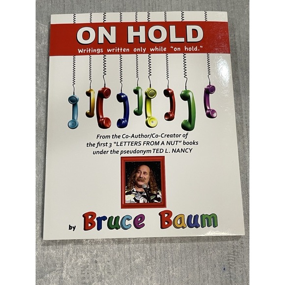 On Hold: Writings Written Only While on Hold by Bruce Baum 2010 Signed First Ed. - Picture 2 of 7